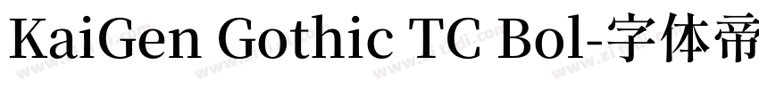 KaiGen Gothic TC Bol字体转换